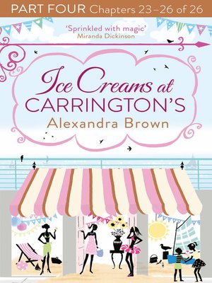 cover image of Ice Creams at Carrington's, Part 4, Chapters 23–26 of 26